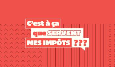 cest_a_ca_que_servent_mes_impots