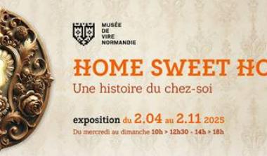 Home sweet home musée de Vire 