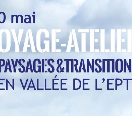 Voyage-atelier - Paysages et transitions en Vallée de l'Epte