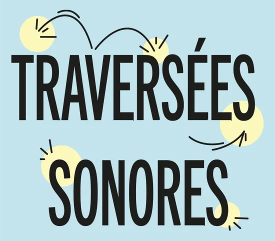 traversées sonores